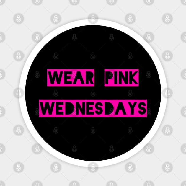 Pink Wednesdays Magnet by CoolMomBiz